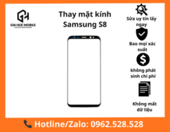 Thay mặt kính Samsung S8
