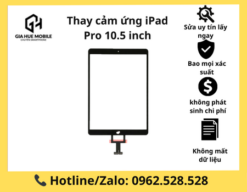 Thay Cảm Ứng iPad Pro 10.5 inch