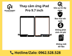 Thay cảm ứng iPad Pro 9.7 inch