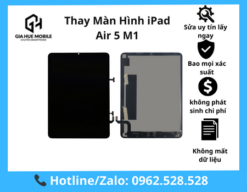 Thay Màn Hình iPad Air 5 M1