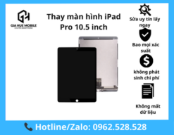 Thay Màn Hình iPad Pro 10.5 inch